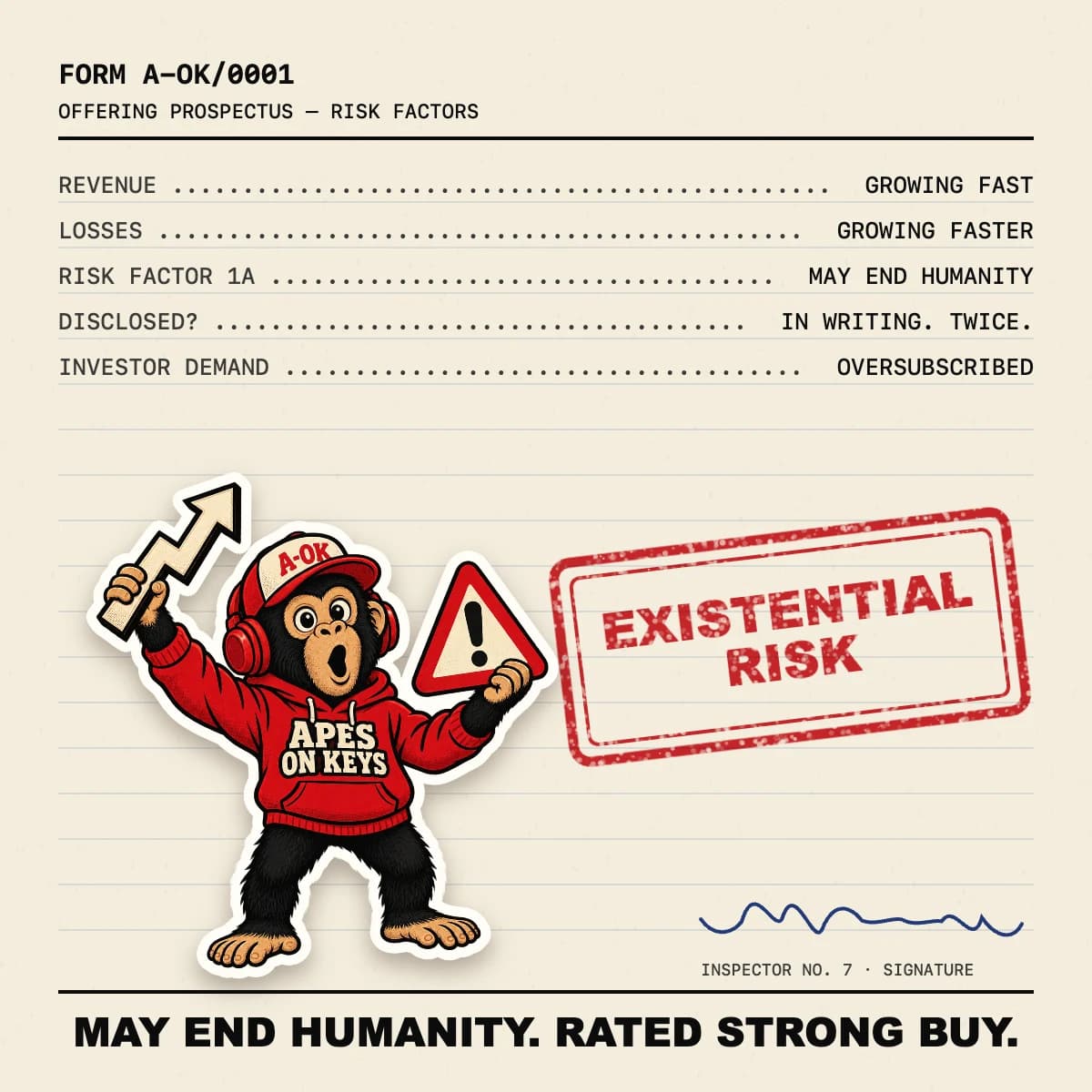 The A-OK ape, stamped EXISTENTIAL RISK on an official prospectus form, proudly holds up a rising stock arrow in one hand and a red hazard warning sign in the other.