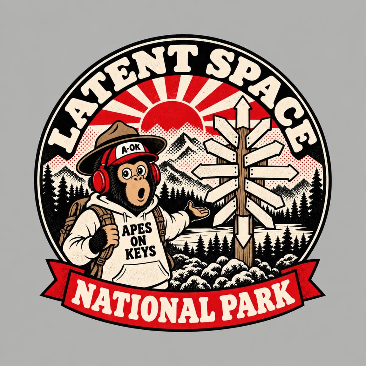 A round national-park souvenir badge with the A-OK ape as a park ranger beside a trail signpost bristling with dozens of arrows pointing every way, under a sunburst, with LATENT SPACE arched on top and NATIONAL PARK below.